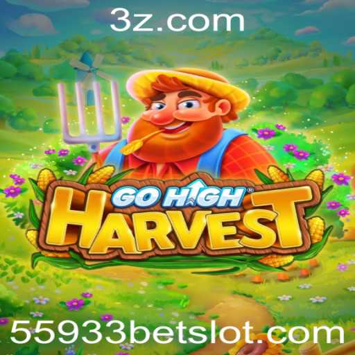 Descubra o Universo de GoHighHarvest e Como 55933 Bet Está Conectado